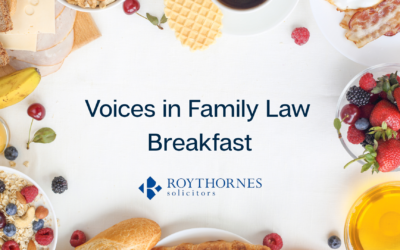 Roythornes Voices in Family Law Breakfast