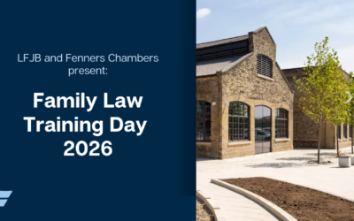 Local Family Justice Board and Fenners Chambers Family Law Training Day 2026